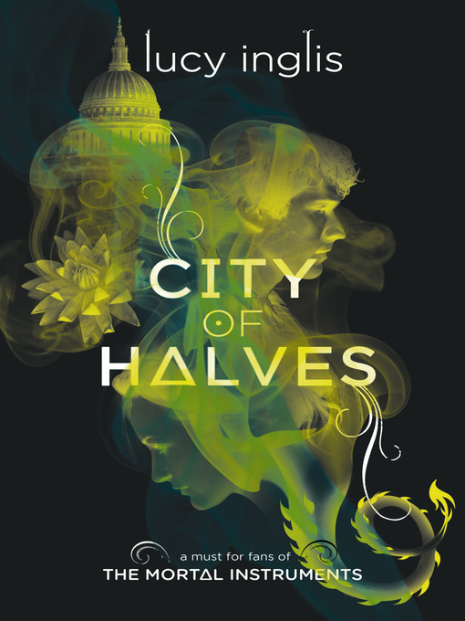Title details for City of Halves by Lucy Inglis - Available